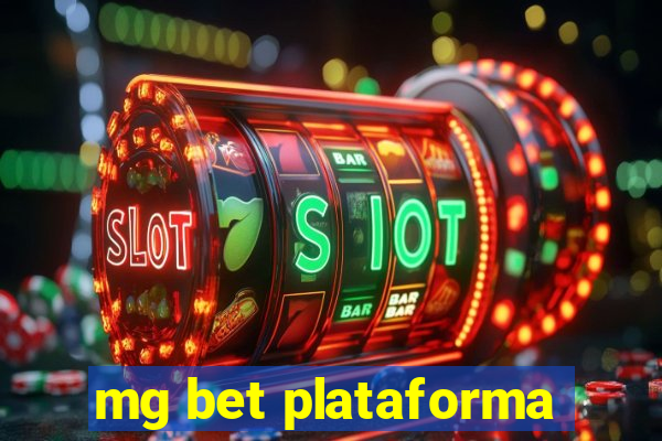 mg bet plataforma