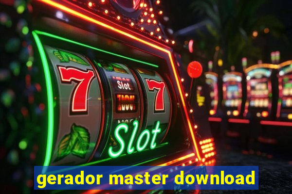 gerador master download