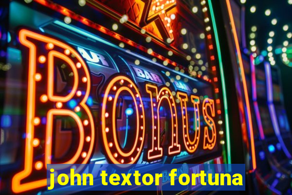 john textor fortuna