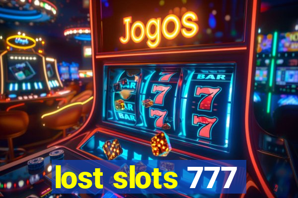 lost slots 777