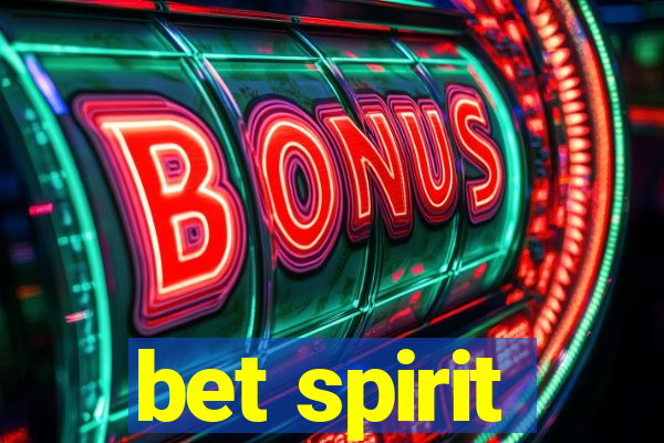 bet spirit