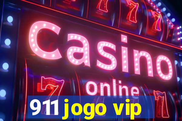 911 jogo vip