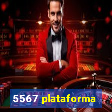 5567 plataforma