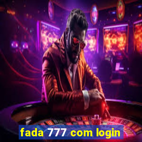 fada 777 com login