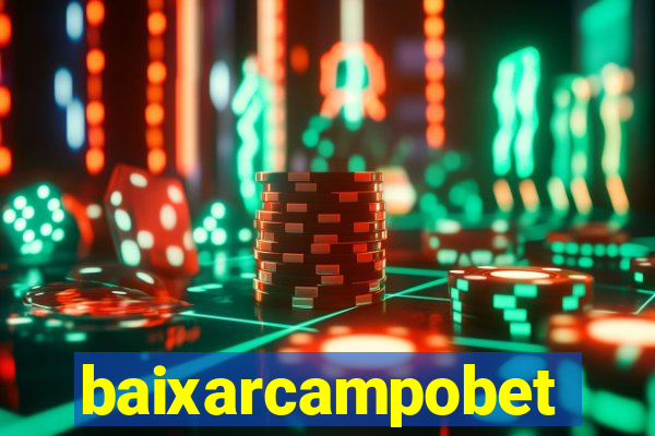 baixarcampobet