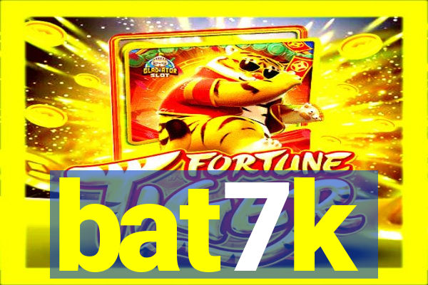 bat7k