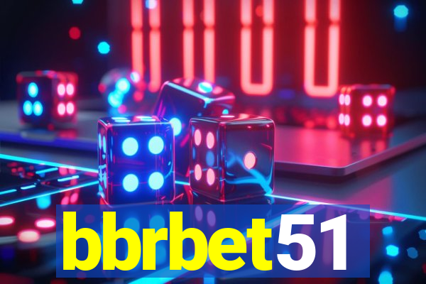 bbrbet51