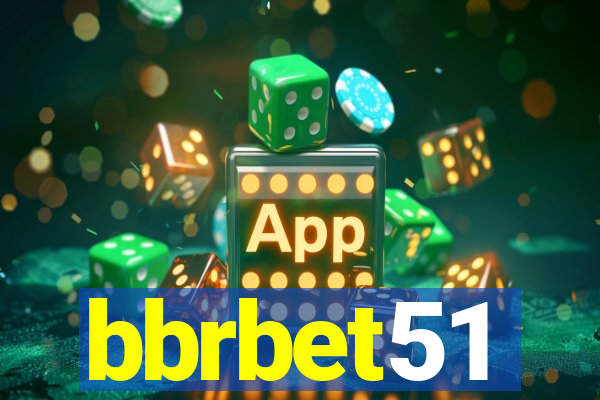 bbrbet51