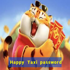 Happy Taxi password road 96 road 96 senha do cofre