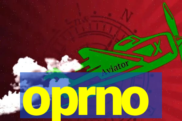 oprno