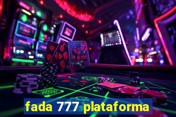 fada 777 plataforma