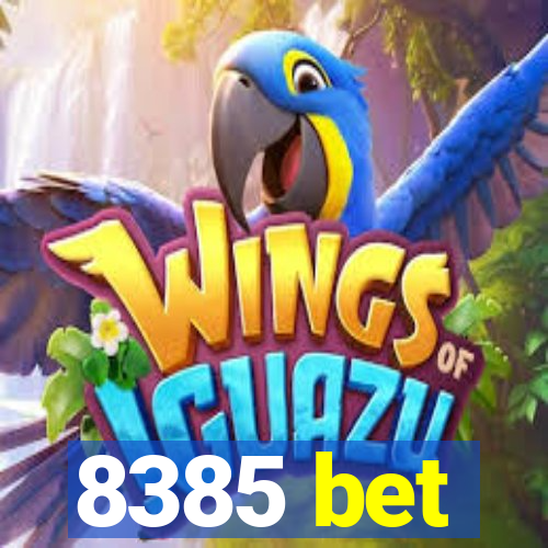 8385 bet