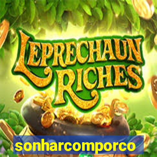 sonharcomporco