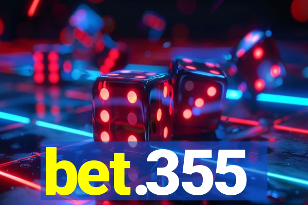 bet.355