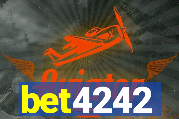 bet4242