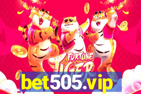 bet505.vip