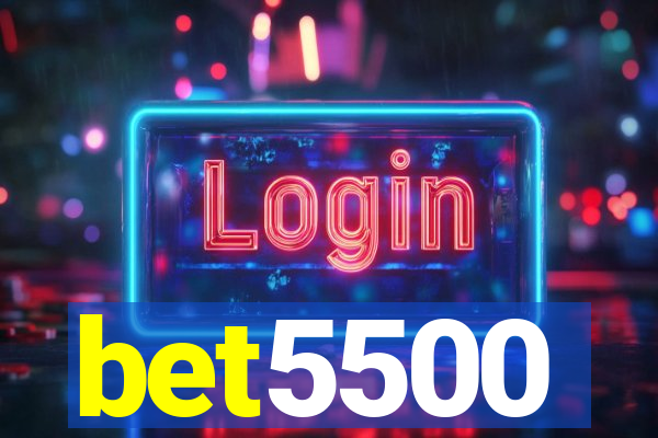 bet5500