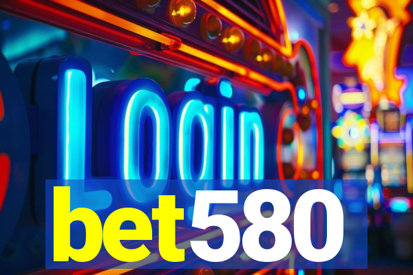 bet580