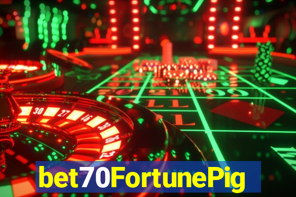 bet70FortunePig