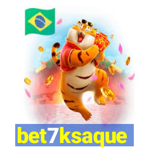 bet7ksaque