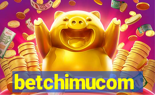 betchimucom