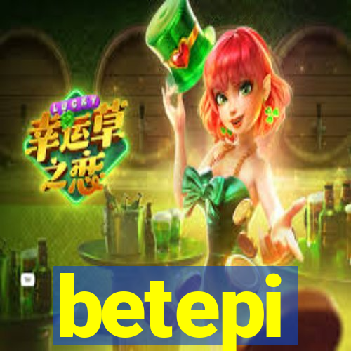 betepi