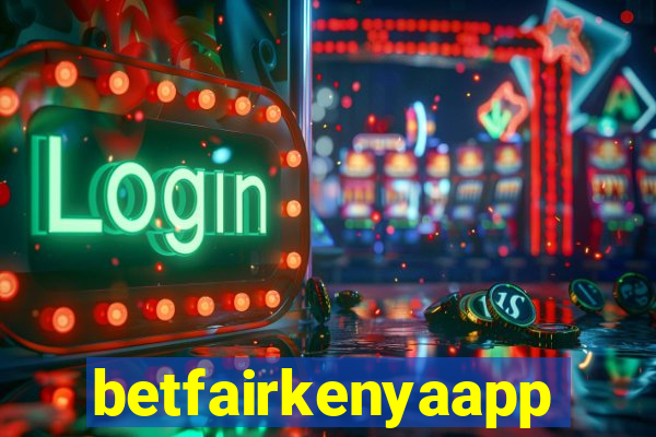 betfairkenyaapp