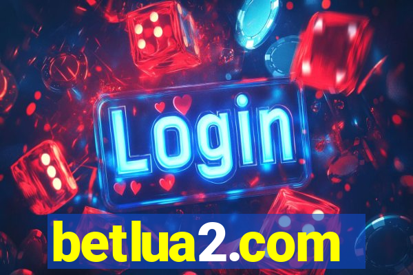 betlua2.com