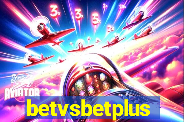 betvsbetplus