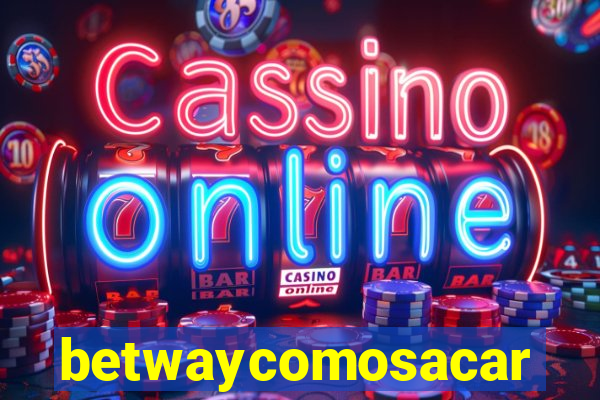 betwaycomosacar