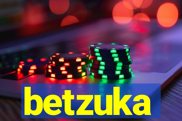 betzuka