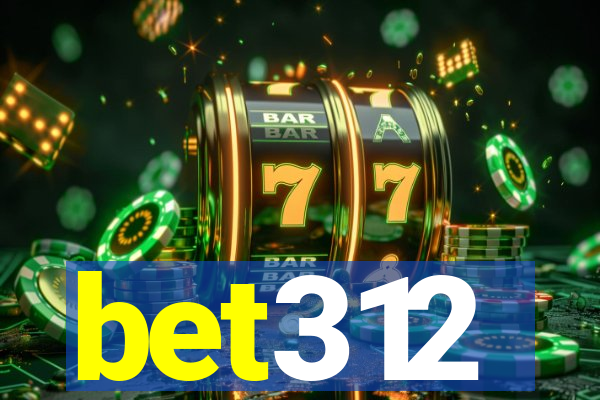 bet312