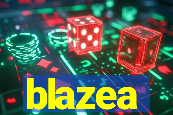 blazea