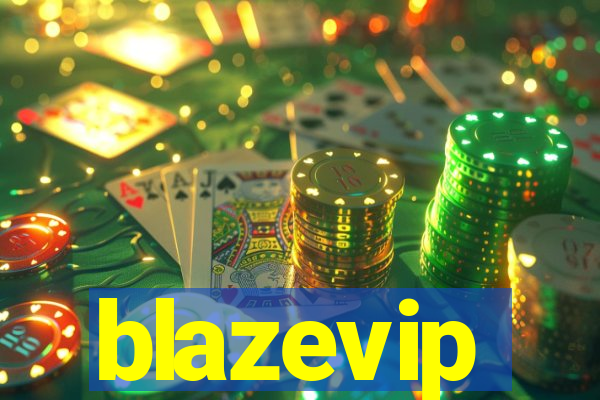 blazevip