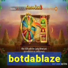 botdablaze