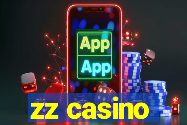 zz casino