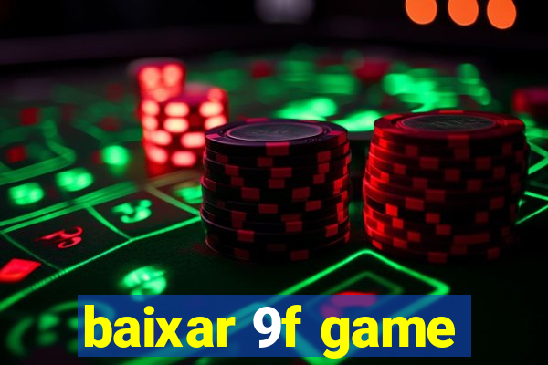 baixar 9f game