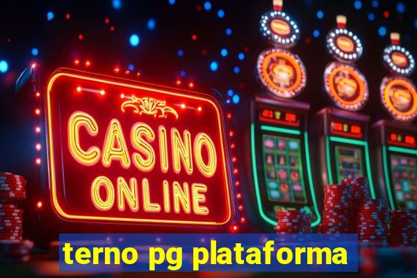 terno pg plataforma