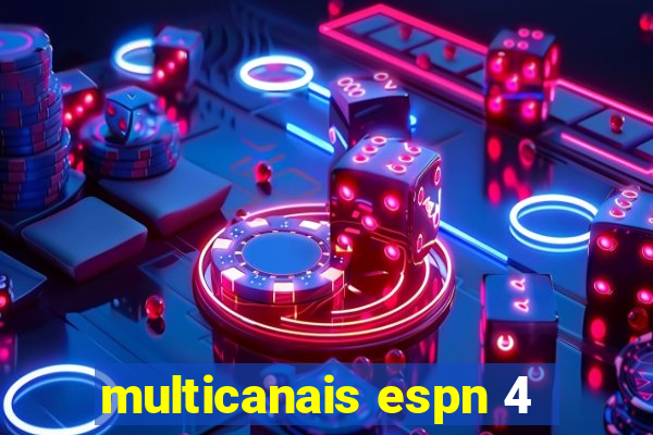 multicanais espn 4