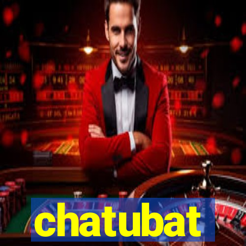 chatubat