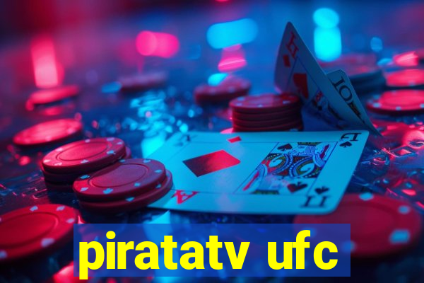 piratatv ufc