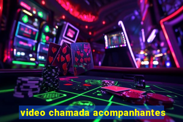 video chamada acompanhantes