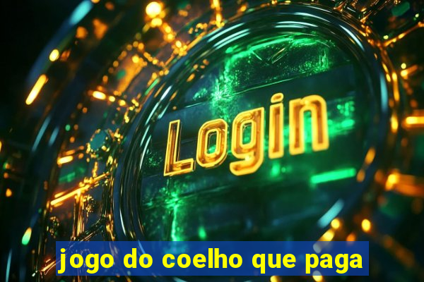 jogo do coelho que paga