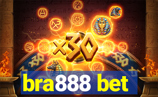 bra888 bet