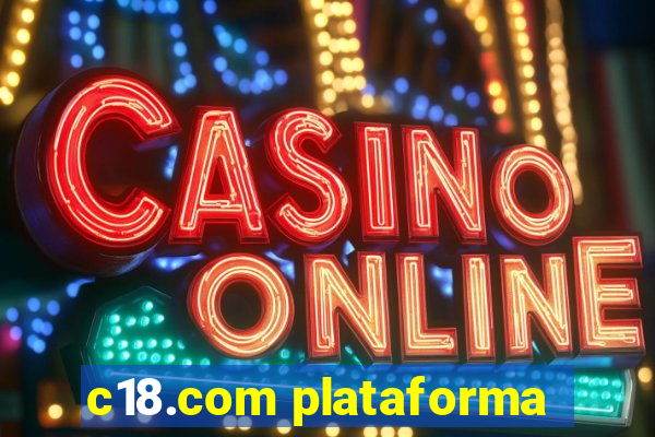 c18.com plataforma