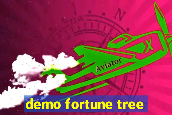 demo fortune tree