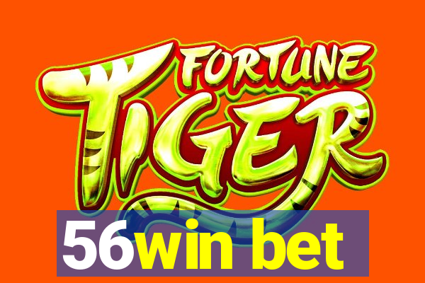 56win bet