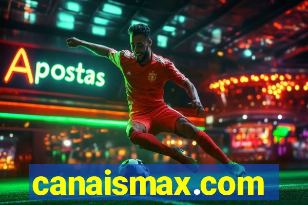 canaismax.com