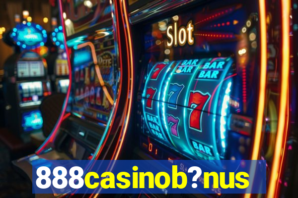 888casinob?nus