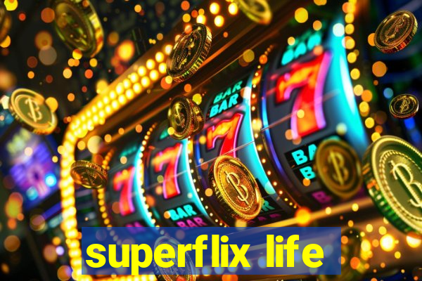 superflix life